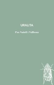 URALITA | 9788412829143 | VADELL, PAU | Llibreria Drac - Llibreria d'Olot | Comprar llibres en català i castellà online