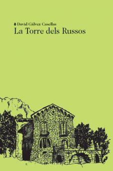 TORRE DELS RUSSOS, LA | 9788412577495 | GÁLVEZ, DAVID | Llibreria Drac - Llibreria d'Olot | Comprar llibres en català i castellà online