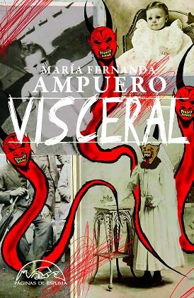 VISCERAL | 9788483933503 | AMPUERO, MARÍA FERNANDA | Llibreria Drac - Llibreria d'Olot | Comprar llibres en català i castellà online