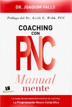COACHING CON PNC. MANUAL MENTE | 9788415372998 | VALLS, JOAQUIM | Llibreria Drac - Llibreria d'Olot | Comprar llibres en català i castellà online