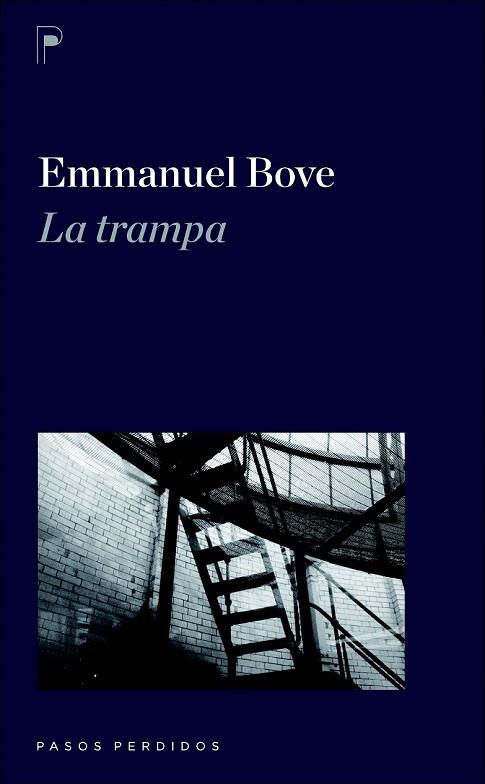 TRAMPA, LA | 9788492979097 | BOVE, EMMANUEL | Llibreria Drac - Librería de Olot | Comprar libros en catalán y castellano online