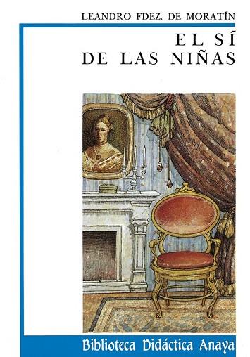 SI DE LAS NIÑAS, EL | 9788420726342 | FERNANDEZ DE MORATIN, LEANDRO | Llibreria Drac - Librería de Olot | Comprar libros en catalán y castellano online