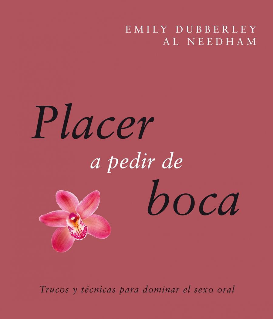 PLACER A PEDIR DE BOCA, EL | 9788408088097 | DUBBERLEY, EMILY;NEEDHAM, AL | Llibreria Drac - Librería de Olot | Comprar libros en catalán y castellano online