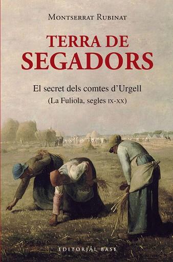 TERRA DE SEGADORS | 9788410131460 | RUBINAT, MONTSERRAT | Llibreria Drac - Llibreria d'Olot | Comprar llibres en català i castellà online