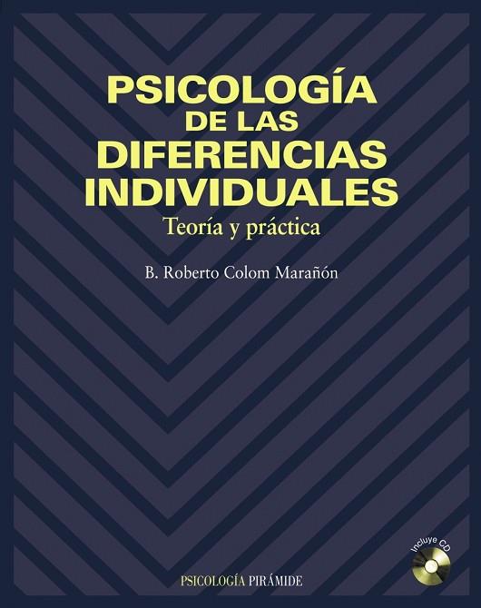 PSICOLOGIA DE LAS DIFERECIAS INDIVIDUALES.TEORIA Y PRACTICA | 9788436812190 | COLOM MARAÐON | Llibreria Drac - Llibreria d'Olot | Comprar llibres en català i castellà online