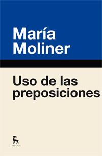 USO DE LAS PREPOSICIONES | 9788424936396 | MOLINER, MARIA | Llibreria Drac - Llibreria d'Olot | Comprar llibres en català i castellà online