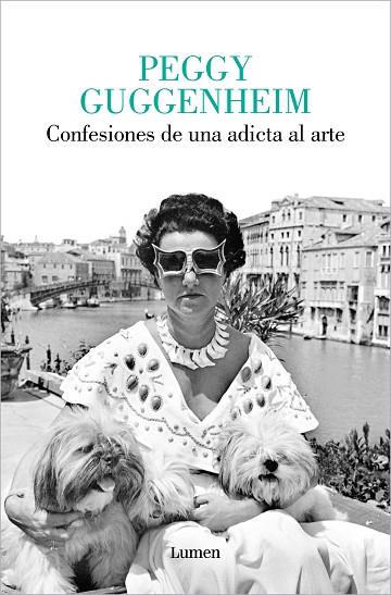 CONFESIONES DE UNA ADICTA AL ARTE | 9788426430854 | GUGGENHEIM, PEGGY | Llibreria Drac - Llibreria d'Olot | Comprar llibres en català i castellà online