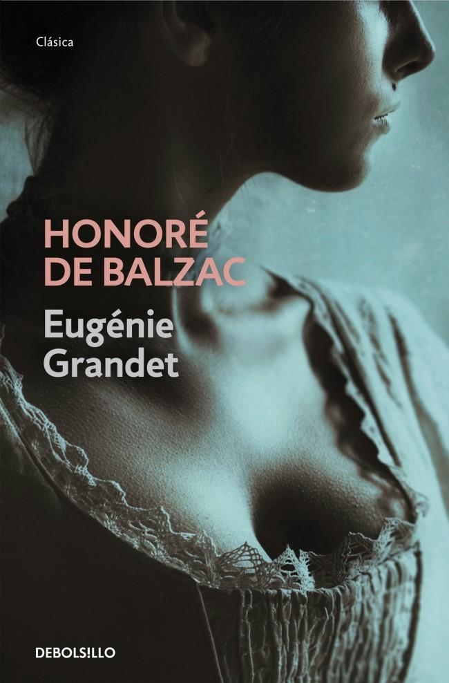 EUGÉNIE GRANDET | 9788490327470 | BALZAC, HONORE DE | Llibreria Drac - Llibreria d'Olot | Comprar llibres en català i castellà online