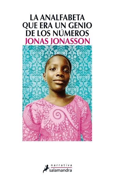 ANALFABETA QUE ERA UN GENIO DE LOS NÚMEROS, LA | 9788498385724 | JONASSON, JONAS | Llibreria Drac - Librería de Olot | Comprar libros en catalán y castellano online