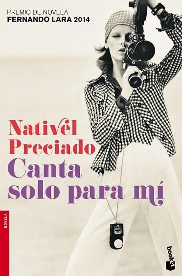 CANTA SOLO PARA MÍ | 9788408140542 | PRECIADO, NATIVEL | Llibreria Drac - Librería de Olot | Comprar libros en catalán y castellano online