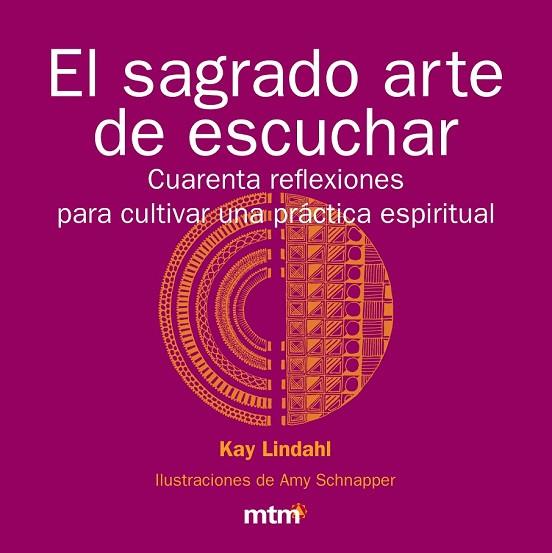 SAGRADO ARTE DE ESCUCHAR, EL: CUARENTA REFLEXIONES | 9788496697898 | LINDAHL, KAY | Llibreria Drac - Llibreria d'Olot | Comprar llibres en català i castellà online