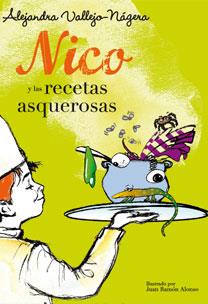 NICO Y LAS RECETAS ASQUEROSAS | 9788467031706 | VALLEJO, ALEJANDRA | Llibreria Drac - Llibreria d'Olot | Comprar llibres en català i castellà online