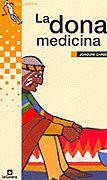 DONA MEDICINA, LA | 9788424695293 | CARBO, JOAQUIM | Llibreria Drac - Llibreria d'Olot | Comprar llibres en català i castellà online