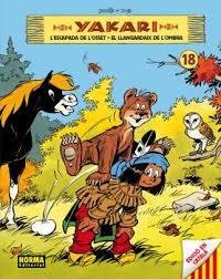 YAKARI VOL.18 (CATALA). L'ESCAPADA DE L'OSSET EL LLAGARDAIX DE L'OMBRA | 9788467924619 | DERIB; JOB | Llibreria Drac - Llibreria d'Olot | Comprar llibres en català i castellà online