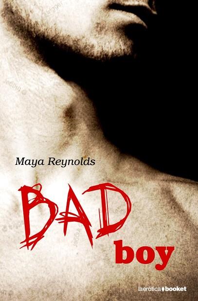 BAD BOY | 9788408087755 | REYNOLDS, MAYA | Llibreria Drac - Llibreria d'Olot | Comprar llibres en català i castellà online