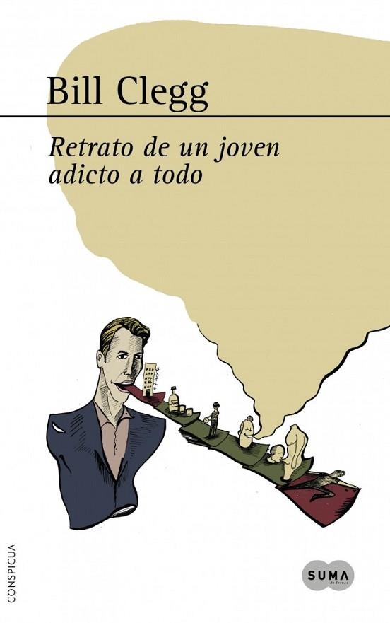 RETRATO DE UN JOVEN ADICTO A TODO | 9788483652060 | CLEGG, BILL | Llibreria Drac - Librería de Olot | Comprar libros en catalán y castellano online