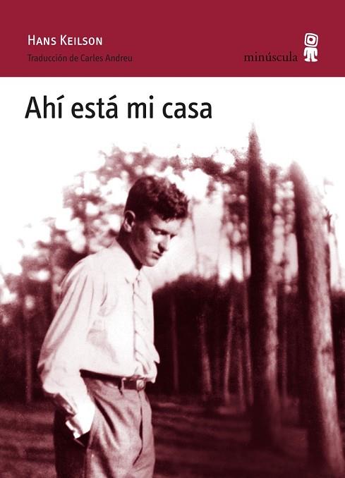 AHÍ ESTÁ MI CASA | 9788495587916 | KEILSON, HANS | Llibreria Drac - Llibreria d'Olot | Comprar llibres en català i castellà online