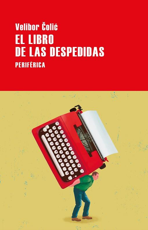 LIBRO DE LAS DESPEDIDAS, EL | 9788418838842 | COLIC, VELIBOR | Llibreria Drac - Llibreria d'Olot | Comprar llibres en català i castellà online