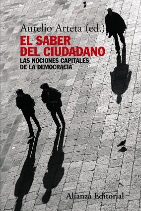 SABER DEL CIUDADANO, EL | 9788420647821 | ARTETA, AURELIO (ED.) | Llibreria Drac - Librería de Olot | Comprar libros en catalán y castellano online