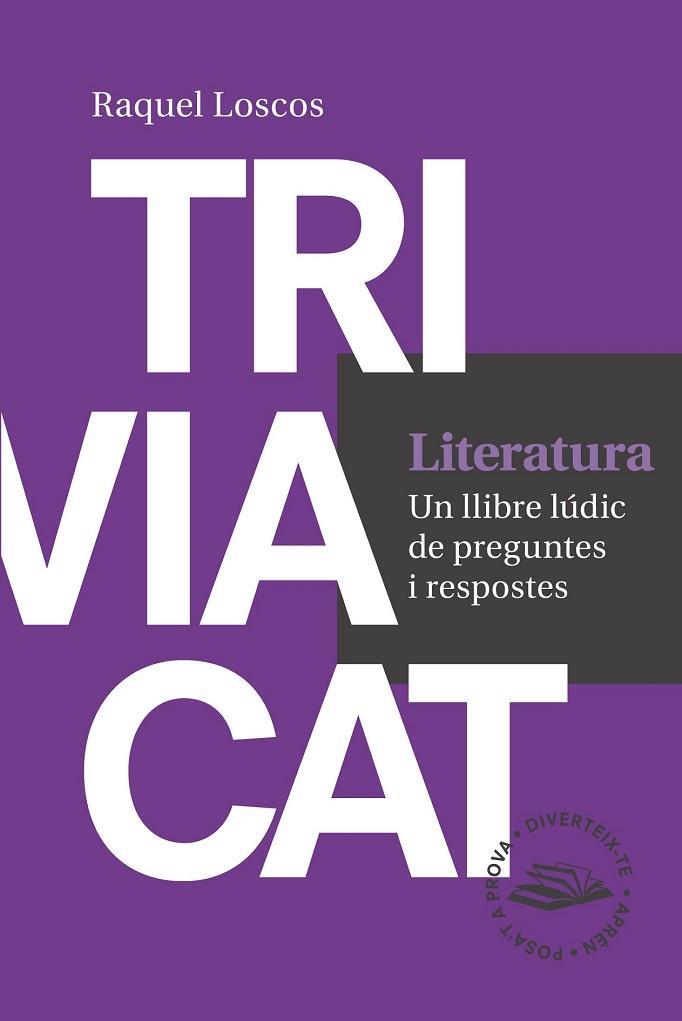 TRIVIACAT LITERATURA | 9788416139729 | LOSCOS, RAQUEL | Llibreria Drac - Librería de Olot | Comprar libros en catalán y castellano online