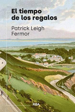 TIEMPO DE LOS REGALOS, EL | 9788411327763 | LEIGH, PATRICK | Llibreria Drac - Llibreria d'Olot | Comprar llibres en català i castellà online