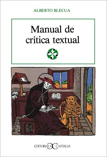 MANUAL DE CRÍTICA TEXTUAL | 9788470394133 | BLECUA, ALBERTO | Llibreria Drac - Librería de Olot | Comprar libros en catalán y castellano online