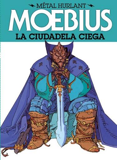 CIUDADELA CIEGA, LA (MÉTAL HURLANT 3) | 9788467910360 | MOEBIUS | Llibreria Drac - Llibreria d'Olot | Comprar llibres en català i castellà online