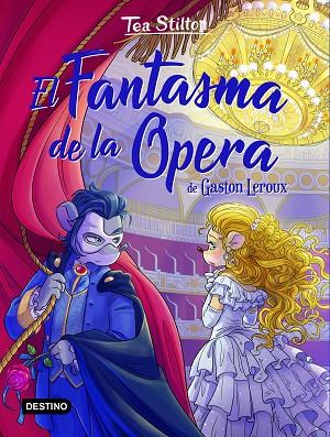 FANTASMA DE LA ÓPERA, EL (TEA STILTON LIBROS DEL CORAZON) | 9788408237303 | STILTON, TEA | Llibreria Drac - Llibreria d'Olot | Comprar llibres en català i castellà online