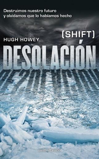 DESOLACIÓN | 9788445002001 | HOWEY, HUGH | Llibreria Drac - Librería de Olot | Comprar libros en catalán y castellano online