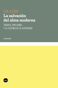 SALVACION DEL ALMA MODERNA, LA | 9788492946013 | ILLOUZ, EVA | Llibreria Drac - Llibreria d'Olot | Comprar llibres en català i castellà online