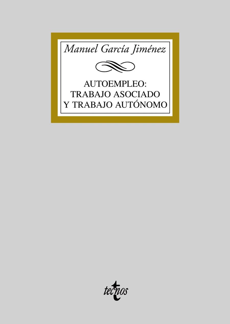 AUTOEMPLEO. TRABAJO ASOCIADO Y TRABAJO AUTONOMO | 9788430946853 | GARCIA, MANUEL | Llibreria Drac - Librería de Olot | Comprar libros en catalán y castellano online