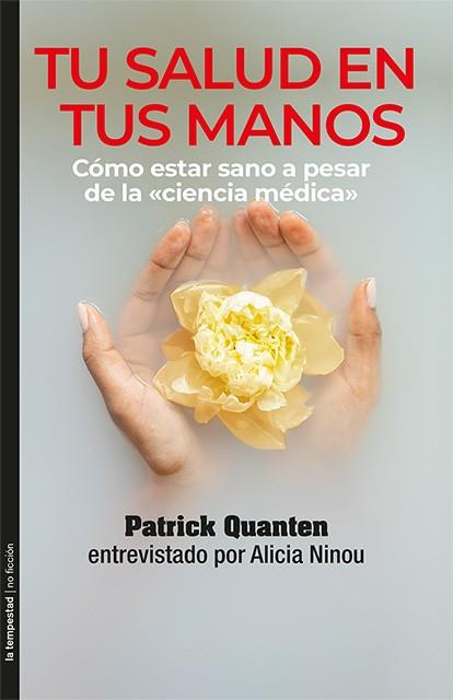 TU SALUD EN TUS MANOS | 9788479481896 | QUANTEN, PATRICK | Llibreria Drac - Llibreria d'Olot | Comprar llibres en català i castellà online