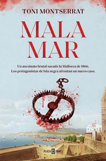 MALA MAR | 9788401034633 | MONTSERRAT, TONI | Llibreria Drac - Llibreria d'Olot | Comprar llibres en català i castellà online