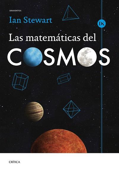 MATEMÁTICAS DEL COSMOS, LAS | 9788491996897 | STEWART, IAN | Llibreria Drac - Llibreria d'Olot | Comprar llibres en català i castellà online