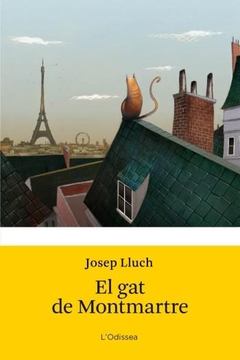 GAT DE MONTMARTRE, EL | 9788499321509 | LLUCH, JOSEP | Llibreria Drac - Librería de Olot | Comprar libros en catalán y castellano online