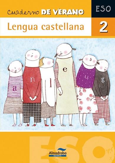 CUADERNO DE VERANO LENGUA CASTELLANA 2 ESO | 9788483085929 | AA.VV. | Llibreria Drac - Librería de Olot | Comprar libros en catalán y castellano online