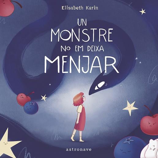 UN MONSTRE NO EM DEIXA MENJAR | 9788467971460 | KARIN, ELISABETH | Llibreria Drac - Llibreria d'Olot | Comprar llibres en català i castellà online