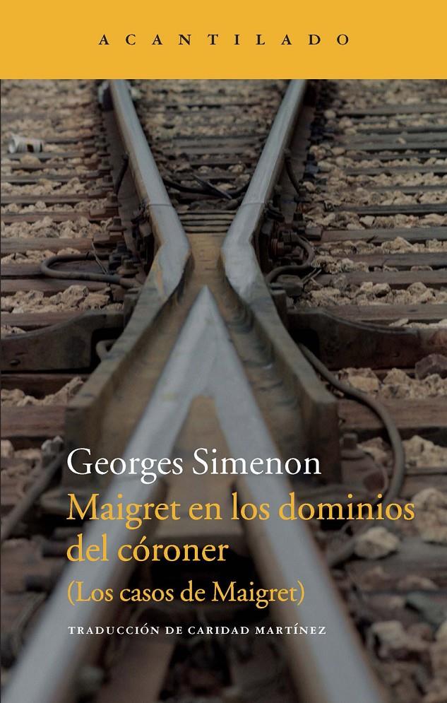 MAIGRET EN LOS DOMINIOS DEL CORONER | 9788415689836 | SIMENON, GEORGES | Llibreria Drac - Librería de Olot | Comprar libros en catalán y castellano online