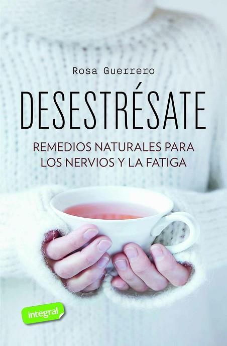 DESESTRÉSATE | 9788491181460 | GUERRERO, ROSA | Llibreria Drac - Llibreria d'Olot | Comprar llibres en català i castellà online