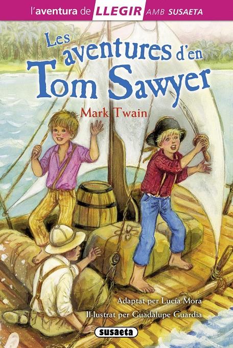 AVENTURES DE TOM SAWYER, LES ( L'AVENTURA DE LLEGIR NIVELL 3 ) | 9788467724820 | TWAIN, MARK | Llibreria Drac - Librería de Olot | Comprar libros en catalán y castellano online