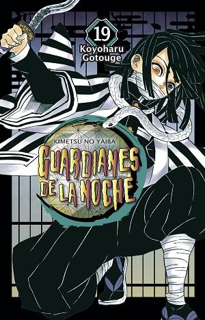 GUARDIANES DE LA NOCHE 19 | 9788467944181 | KOYOHARU GOTOUGE | Llibreria Drac - Llibreria d'Olot | Comprar llibres en català i castellà online