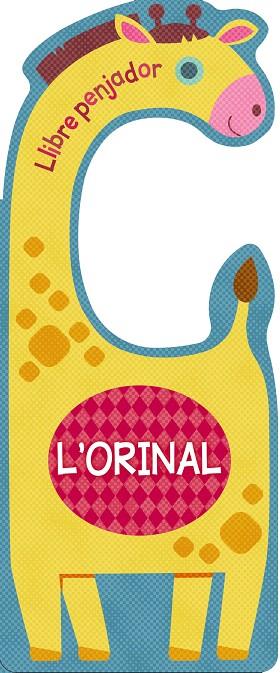 LLIBRE PENJADOR. L'ORINAL | 9788499063256 | DD.AA. | Llibreria Drac - Llibreria d'Olot | Comprar llibres en català i castellà online