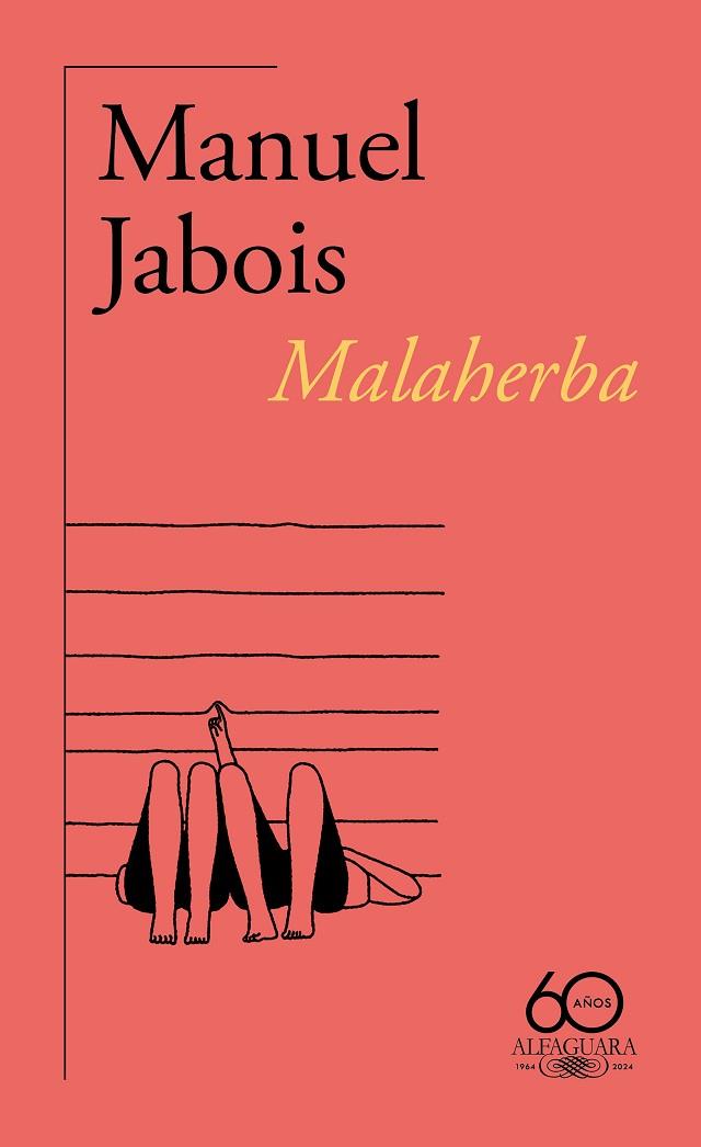 MALAHERBA (60.º ANIVERSARIO DE ALFAGUARA) | 9788420478807 | JABOIS, MANUEL | Llibreria Drac - Llibreria d'Olot | Comprar llibres en català i castellà online