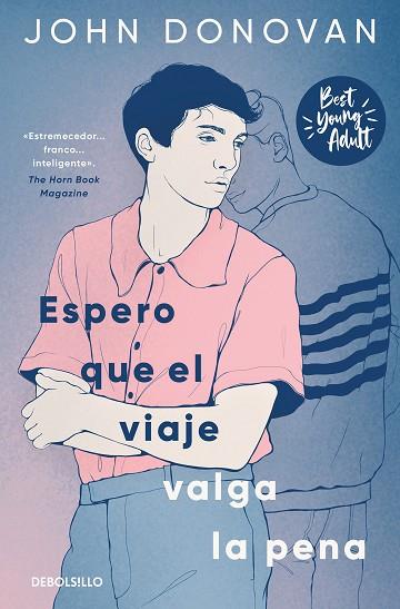 ESPERO QUE EL VIAJE VALGA LA PENA (BEST YOUNG ADULT) | 9788466371698 | DONOVAN, JOHN | Llibreria Drac - Llibreria d'Olot | Comprar llibres en català i castellà online