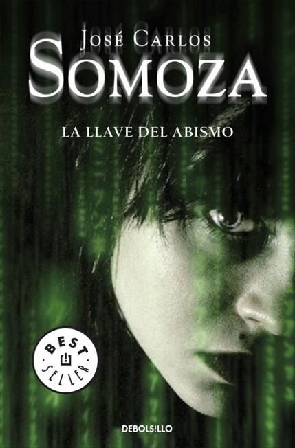 LLAVE DEL ABISMO, LA | 9788483467701 | SOMOZA, JOSE CARLOS | Llibreria Drac - Librería de Olot | Comprar libros en catalán y castellano online