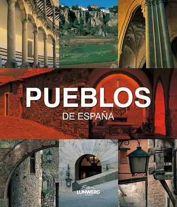 PUEBLOS DE ESPAÑA | 9788497855754 | VV.AA. | Llibreria Drac - Llibreria d'Olot | Comprar llibres en català i castellà online