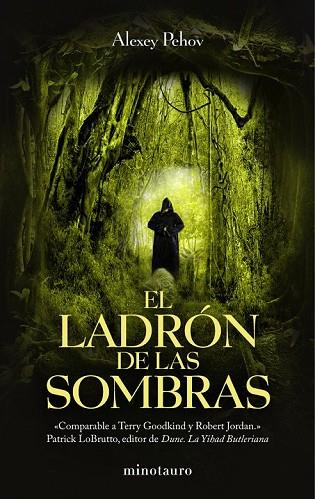 LADRON DE LAS SOMBRAS, EL | 9788445077634 | PEHOV, ALEXEY | Llibreria Drac - Librería de Olot | Comprar libros en catalán y castellano online