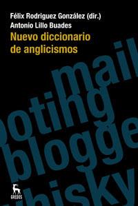 NUEVO DICCIONARIO DE ANGLICISMOS | 9788424936051 | RODRIGUEZ, FELIX (DIR.) | Llibreria Drac - Librería de Olot | Comprar libros en catalán y castellano online