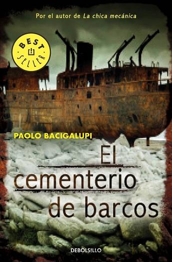 CEMENTERIO DE BARCOS, EL | 9788490322772 | BACIGALUPI, PAOLO | Llibreria Drac - Librería de Olot | Comprar libros en catalán y castellano online