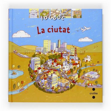 CIUTAT, LA | 9788466118101 | Llibreria Drac - Librería de Olot | Comprar libros en catalán y castellano online